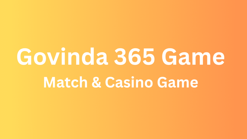 Govinda 365 Game